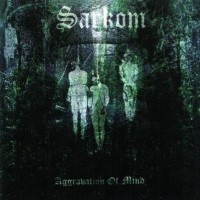 Purchase Sarkom - Aggravation Of Mind