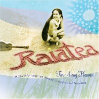 Purchase Raiatea Helm - Far Away Heaven