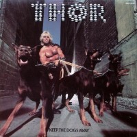 Purchase Thor - Keep The Dogs Away (Vinyl)