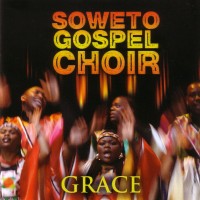 Purchase Soweto Gospel Choir - Grace