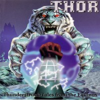 Purchase Thor - Thunderstruck: Tales From The Equinox