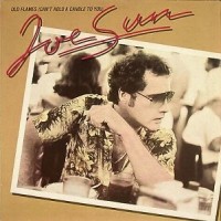 Purchase Joe Sun - Old Flames (Can't Hold A Candle To You) (Vinyl)