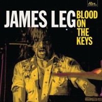 Purchase James Leg - Blood On The Keys