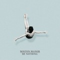 Buy Boston Manor - Be Nothing Mp3 Download