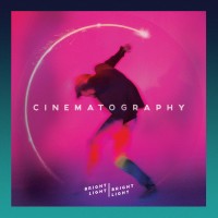 Purchase Bright Light Bright Light - Cinematography (EP)