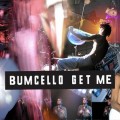 Buy BUMCELLO - Get Me (Live) CD2 Mp3 Download