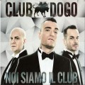 Buy Club Dogo - Noi Siamo Il Club (Reloaded Edition) Mp3 Download