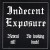 Buy Indecent Exposure - Reveal All! / No Looking Back Mp3 Download