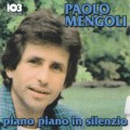 Buy Paolo Mengoli - Piano Piano In Silenzio Mp3 Download