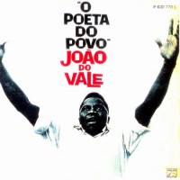 Purchase João Do Vale - O Poeta Do Povo (Reissued 2014)