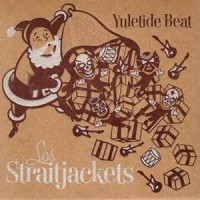 Purchase Los Straitjackets - Yuletide Beat