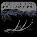 Buy Red Tail Ring - Mountain Shout Mp3 Download