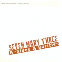 Purchase Seven Mary Three - B-Sides & Rarities