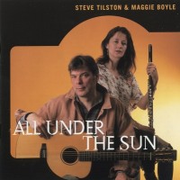 Purchase Steve Tilston - All Under The Sun (With Maggie Boyle)