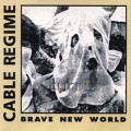 Buy Cable Regime - Brave New World Mp3 Download