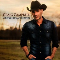 Purchase Craig Campbell - Outskirts Of Heaven (CDS)