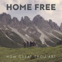 Purchase Home Free - How Great Thou Art (CDS)