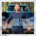 Buy Josh Turner - Hometown Girl (CDS) Mp3 Download