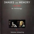 Buy Johannes Schmoelling - Images And Memory (1986 - 2006 An Anthology) CD2 Mp3 Download