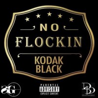 Purchase Kodak Black - No Flockin (CDS)