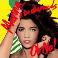 Purchase Marina And The Diamonds - Oh No! (CDR)