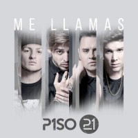 Purchase Piso 21 - Me Llamas (CDS)