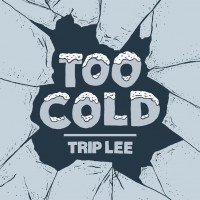 Purchase Trip Lee - Too Cold (CDS)