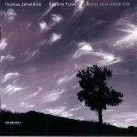 Purchase Thomas Zehetmair - Eugene Ysaye - Sonatas For Violon Solo