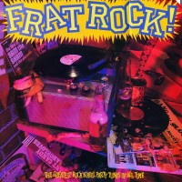 Purchase VA - Frat Rock! The Greatest Rock 'N' Roll Party Tunes Of All Time