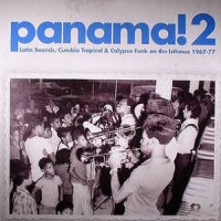 Purchase VA - Panama 2! Latin Sounds, Cumbia Tropical & Calypso Funk On The Isthmus 1967-77