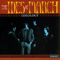 Purchase The Ides Of March - Ideology (1965-1968)