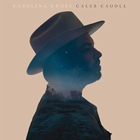 Purchase Caleb Caudle - Carolina Ghost
