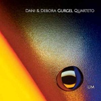 Purchase Dani & Debora Gurgel Quarteto - Um