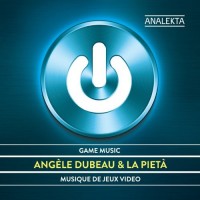 Purchase Angèle Dubeau & La Pietà - Game Music