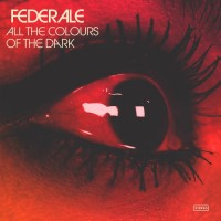 Purchase Federale - All The Colours Of The Dark