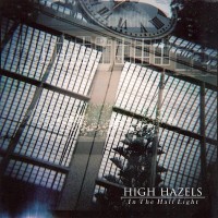 Purchase High Hazels - In The Half Light (EP)