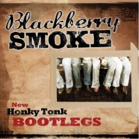 Purchase Blackberry Smoke - New Honky Tonk Bootlegs