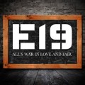 Buy E19 - All’s War In Love And Fair Mp3 Download