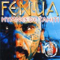 Buy Fenua - Hymnes De Tahiti Mp3 Download