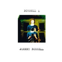 Purchase Johnny Borrell - Borrell 1