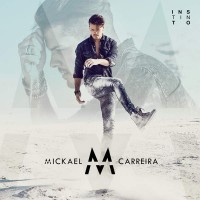 Purchase Mickael Carreira - Instinto