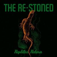 Purchase The Re-Stoned - Reptiles Return