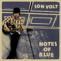 Purchase Son Volt - Notes of Blue