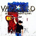 Buy Aaron Watson - Vaquero Mp3 Download