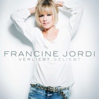 Purchase Francine Jordi - Verliebt Geliebt