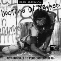 Purchase G.G. Allin - G.G. Allin's Doctrine Of Mayhem