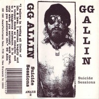 Purchase G.G. Allin - Suicide Sessions 1988-1989 (Tape)