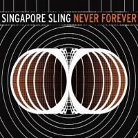 Purchase Singapore Sling - Never Forever