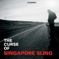 Buy Singapore Sling - The Curse Of Singapore Sling Mp3 Download