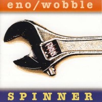 Purchase Brian Eno - Spinner (With Jah Wobble)